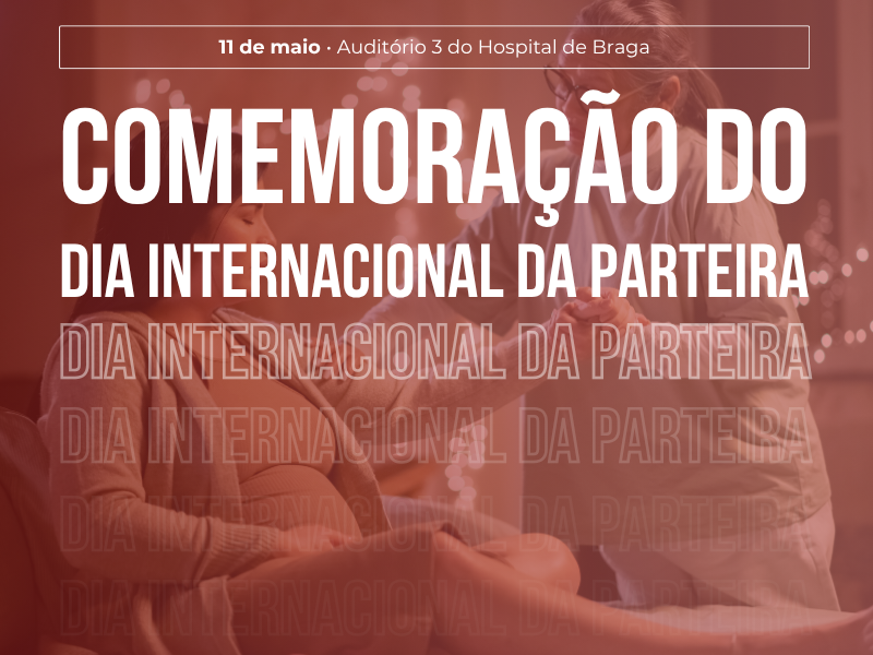 uls-de-braga-Dia Internacional da Parteira | NEEESMO