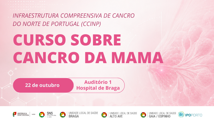 uls-de-braga-Jornada Formativa em Rede no Cancro da Mama "Rede Onco 360º Norte"