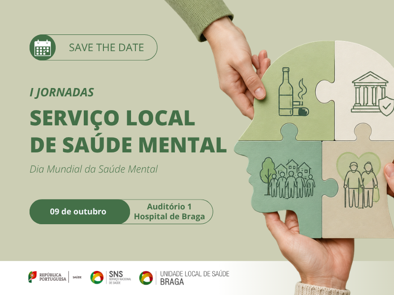 uls-de-braga-Save the Date | I Jornadas do Serviço Local de Saúde Mental 