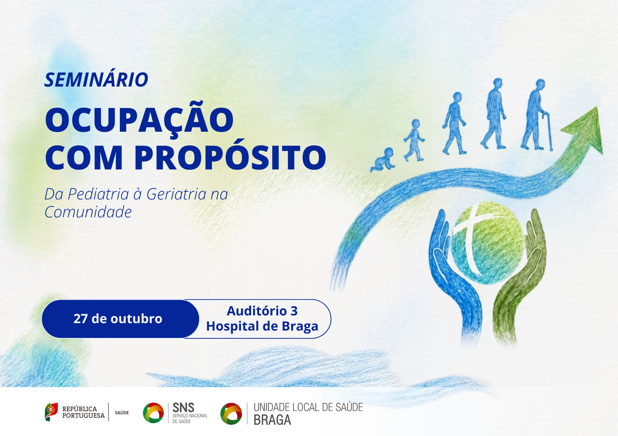 uls-de-braga-Seminário: Ocupação com Propósito - Da Pediatria à Geriatria na Comunidade
